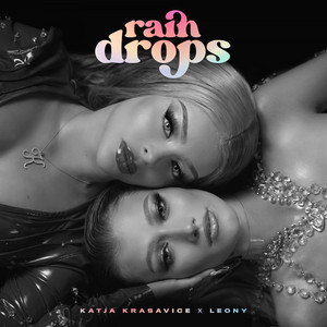Katja Krasavice & Leony - Raindrops (Intl. Version)