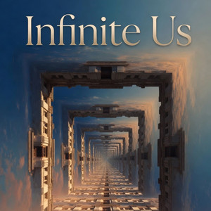 Infinite Us by Conrad Santa Jr