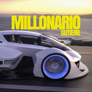 millonario by gutierr