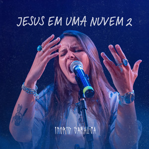 Jesus em uma Nuvem 2 by Ingrid Sarauja