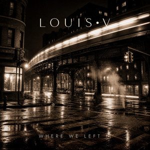 Where We Left It by LouisV