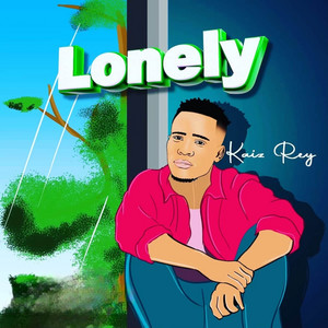 Kaiz Rey - Lonely