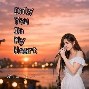 Kim Yurin - Only You in My Heart