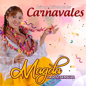 Magda la Voz Sensual - Llaqta Maqta