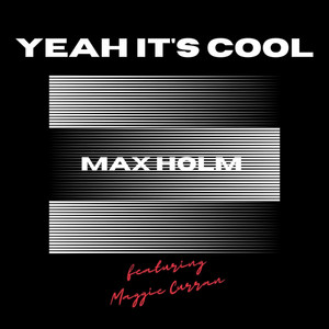 Yeah It's Cool (feat. Maggie Curran)