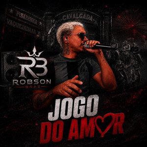 Jogo do amor by Robson Braz