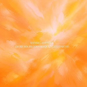 Blessing Tones 528 Hz by Ennio Campbell