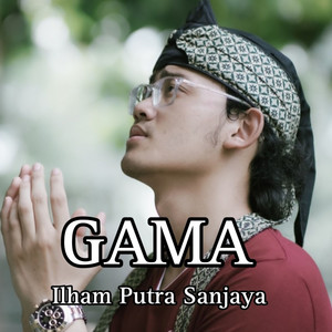 Ilham Putra Sanjaya - Gama