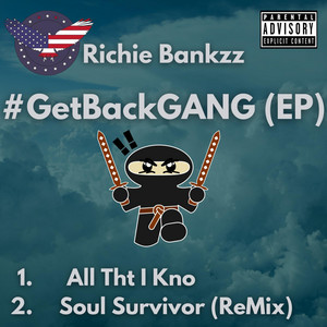 Richie Bankzz - Soul Survivor (ReMix)