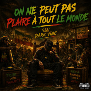 On ne peut pas plaire à tout le monde by Dark vinc music