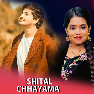 Shital Chhayama