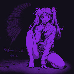 superultra2dtunes — Perfect E-Girl (Remix)