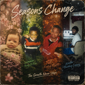 Seasons Change by SarCa$t