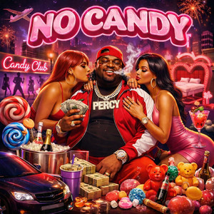 NO CANDY by PERCY eastcoast