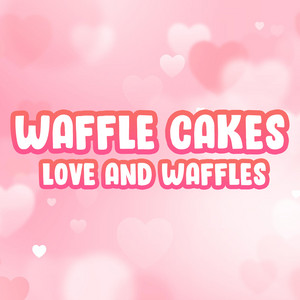 Waffle Cakes - Pure Imagination
