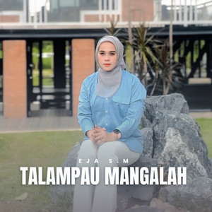 Talampau Mangalah by Eja S.M