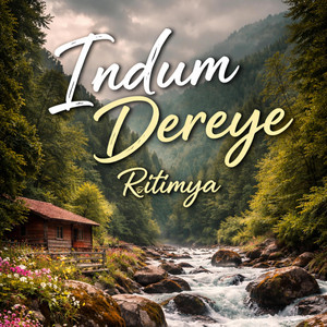 İndum Dereye by Ritimya