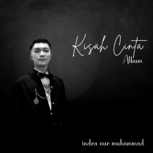 Kisah Cinta by indra nur muhammad