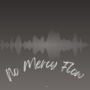 No Mercy Flow by KeyviewSmo