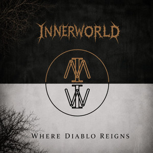 Where Diablo Reigns by InnerWorld