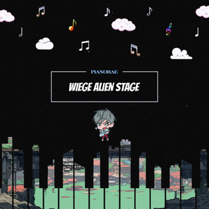 Wiege Alien Stage by Pianorae, Hoang Ngoc Minh Chau