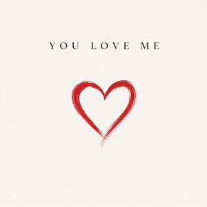 You Love Me by Chad Jackson
