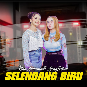 Selendang Biru (feat. Ajeng Febria) [Dangdut Version]