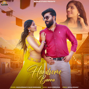 Shilpa Bidawat & Salim Shekhawas - Handsome Banna
