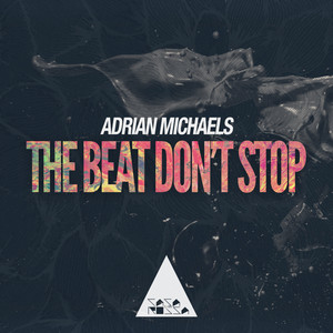 The Beat Don't Stop - Original Mix