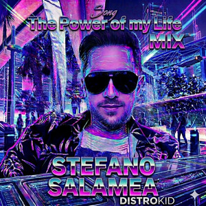 The Power of my Life MIX by Stefano Salamea