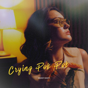 Crying Pok Pok by Groovy Doopy, Rachael Mcmillan, Joél Davíd