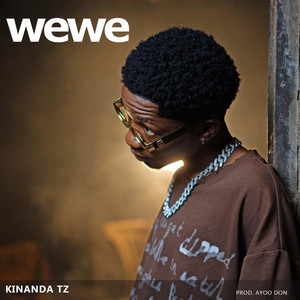 Kinanda Tz - Wewe Official Audio