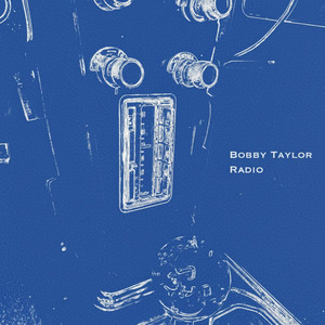 Radio by Bobby Taylor