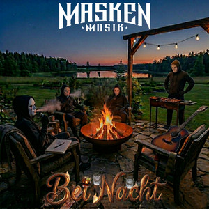 Bei Nacht by Masken Musik