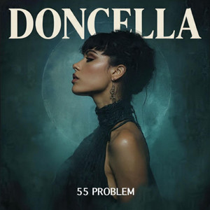 DONCELLA by 55 Problem