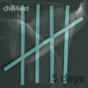 5 Days by Chill4est