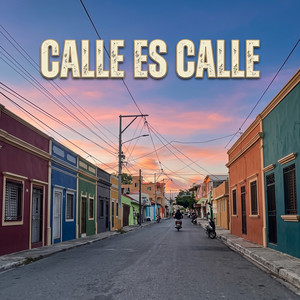 CALLE ES CALLE by VITICO JACHA