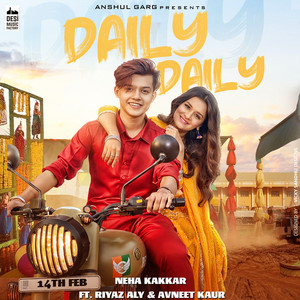 Neha Kakkar & Rajat Nagpal - Daily Daily