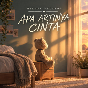 APA ARTINYA CINTA by MILION STUDIO
