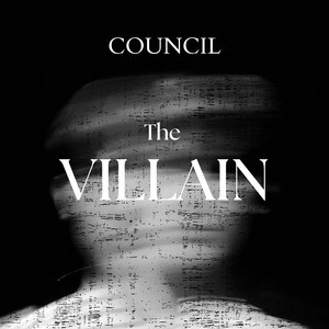 The Villain by Council