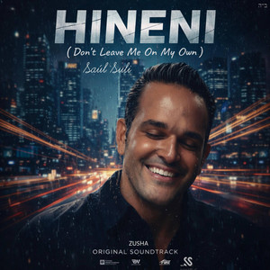 HINENI - הינני (Don't leave me on my own) by Saul Suli