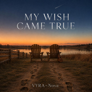 My Wish Came True by VYRA~Nova