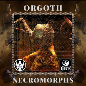 Orgoth - Necromorphs