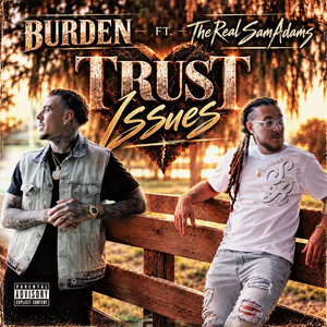 Trusts Issues - Remastered by Burden, The Real Sam Adams