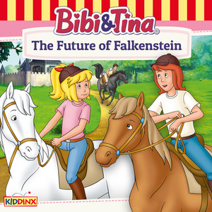Chapter 10: The Future of Falkenstein by Bibi and Tina