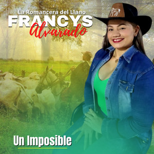 Francys Alvarado "La Romancera Del Llano" - Estampa de una Campesina