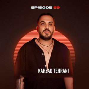 Kahzad Tehrani - Nab Cast EP 69