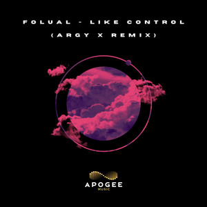 Like Control - Argy X Remix by FOLUAL, Argy X