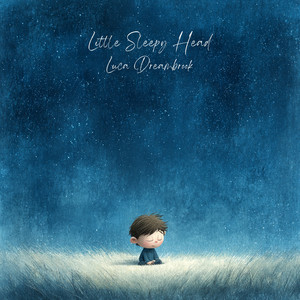 Little Sleepy Head by Luca Dreambrook