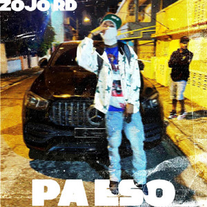Pa Eso by ZOJO RD